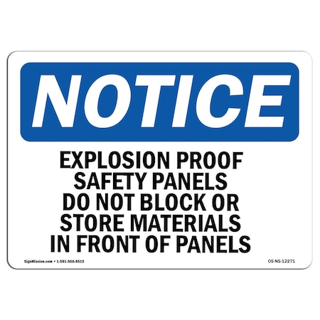 Signmission OSHA Sign, 10" H, 14" W, Rigid Plastic, Explosion Proof Safety Panels Do Not Block Sign, Landscape OS-NS-P-1014-L-12271